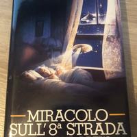 Miracolo sulla 8ª strada di Wayland Drew