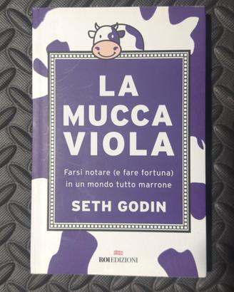 "La Mucca Viola" di Seth Godin - ROI Edizioni