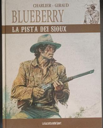 Blueberry La Pista dei Sioux Charlier Giraud Gazz