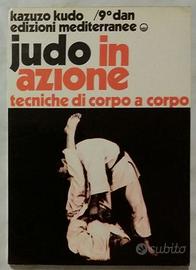 JUDO IN AZIONE VOLUME 4: TECNICHE DI CORPO A CORPO