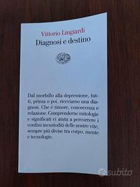 Diagnosi e destino