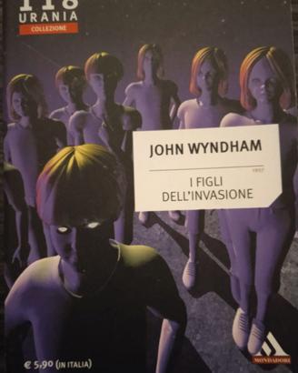 i figli dell'invasione -John Wyndham-urania coll
