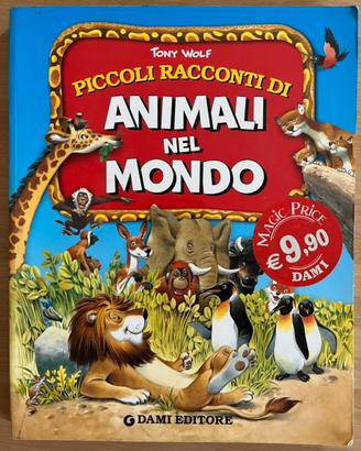 Piccoli racconti di animali nel mondo