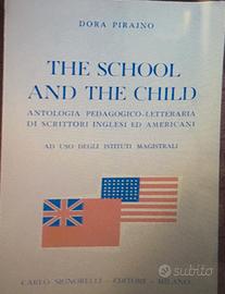 THE SCHOOL AND THE CHILD