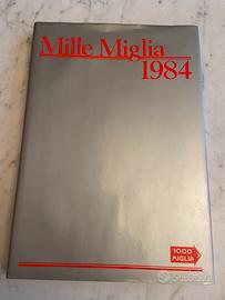 Libro Mille Miglia 1984