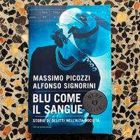 Libro Massimo Picozzi “Blu come il sangue”