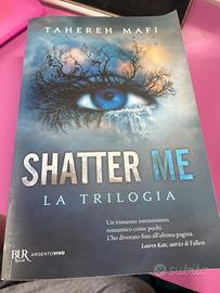 Shatter me