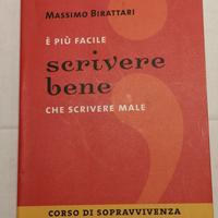 E' più facile scrivere bene che scrivere male