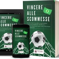 Vincere alle Scommesse - Manuale Aggiornato 2025