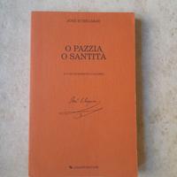 O pazzia o santità - José Echegaray