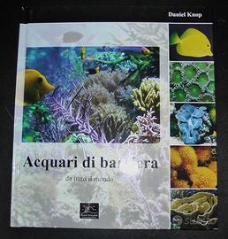 Libro - Acquari di barriera da tutto il mondo