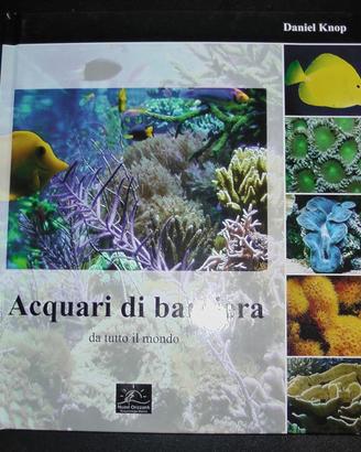 Libro - Acquari di barriera da tutto il mondo