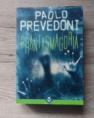 PHANTASMAGORIA - PAOLO PREVEDONI