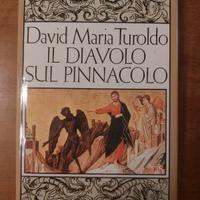 Il diavolo sul pinnacolo di David Maria Turold