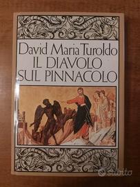 Il diavolo sul pinnacolo di David Maria Turold