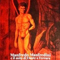 MANFREDO MANFREDINI E IL MITO DI DANTE A FERRARA