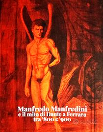MANFREDO MANFREDINI E IL MITO DI DANTE A FERRARA
