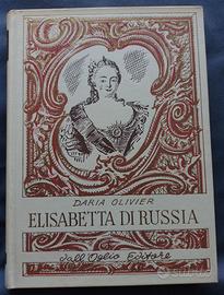 Elisabetta di Russia Collana Storica Dall'Oglio
