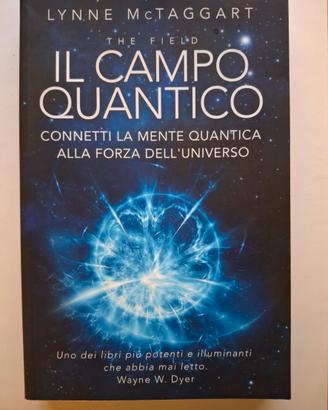 Il campo quantico di Lynne McTaggart