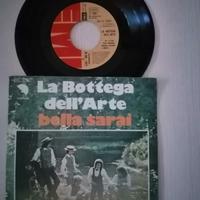 La bottega dell'arte - BELLA SARAI 45 giri