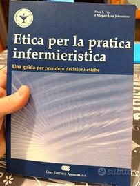 Etica per la pratica infermieristica-Fry Johnstone