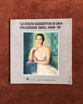 Collezione anni ’30 - Galleria Cesarea - 1992