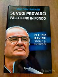 SE VUOI PROVARCI FALLO FINO IN FONDO. C. Ranieri