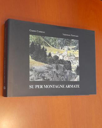 Su per montagne armate.