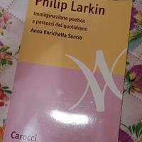 Philip Larkin. Immaginazione poetica e percorsi 