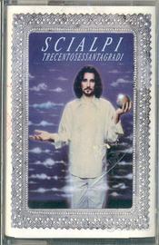 SCIALPI, Trecentosessanta gradi - audiocassetta