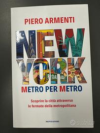 New York. Metro per metro. Piero armetti