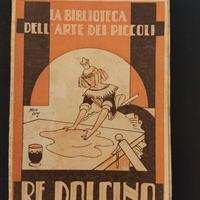 1940 Re Dolcino La biblioteca dei piccoli 