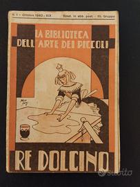 1940 Re Dolcino La biblioteca dei piccoli 