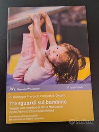 tre sguardi sul bambino montessori libro