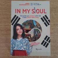 In My S(e)oul - Anna Mazzonetto (Persi in Corea)