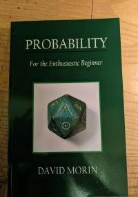PROBABILITY - for the enthusiastic beginner