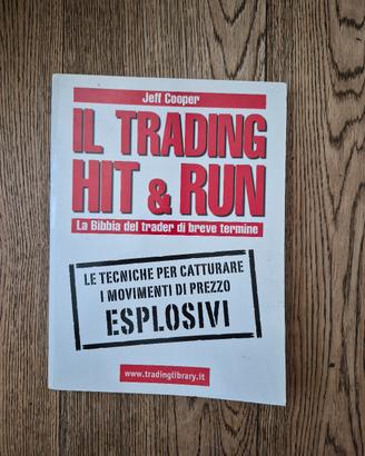 Il Trading Hit & Run
