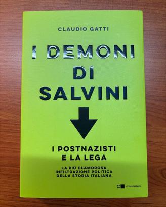 I DEMONI DI SALVINI di CLAUDIO GATTI