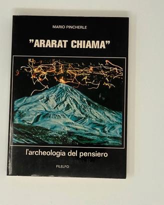 ARARAT CHIAMA - MARIO PINCHERLE - FILELFO - 1a Ed.