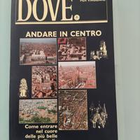 libro/guida Dove andare in centro 