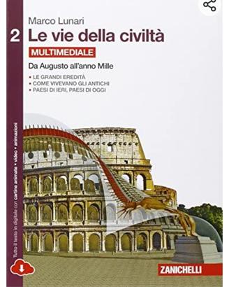 Le vie della civiltà.Vol. 2