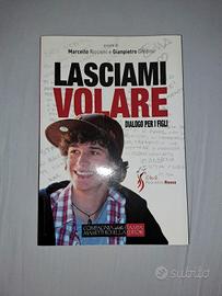 Lasciami volare