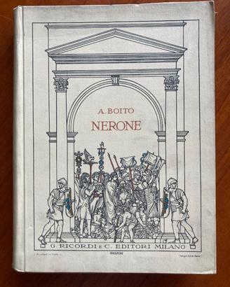 Arrigo Boito - NERONE - spartito canto-piano.