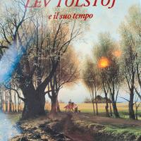 Lev Tolstoj e il suo tempo