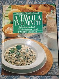 libro ricette "a tavola in 30 minuti"