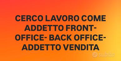 Addetto vendita- front-office- back office