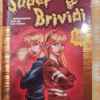 super Brividi- due insolite gemelle