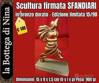 Scultura in bronzo dorato "Sfandiari" Ed. Limitata
