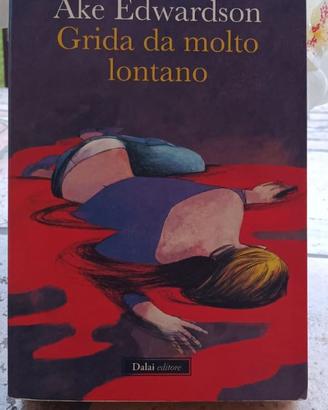 Ake Edwardson, Grida da molto lontano.