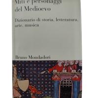 Miti e Personaggi del Medioevo.